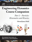 Image for The Engineering Dynamics Course Companion, Part 1