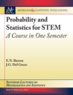 Image for Probability and Statistics for STEM : A Course in One Semester