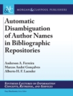 Image for Automatic Disambiguation of Author Names in Bibliographic Repositories