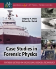 Image for Case Studies in Forensic Physics