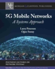 Image for 5G Mobile Networks : A Systems Approach