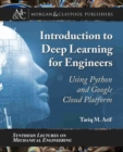 Image for Introduction to Deep Learning for Engineers : Using Python and Google Cloud Platform