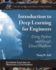 Image for Introduction to Deep Learning for Engineers: Using Python and Google Cloud Platform