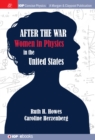 Image for After the War: US Women in Physics