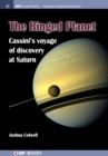 Image for Ringed Planet: Cassini&#39;s Voyage of Discovery at Saturn