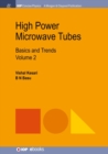 Image for High Power Microwave Tubes : Basics and Trends, Volume 2