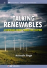 Image for Talking Renewables: A Renewable Energy Primer for Everyone