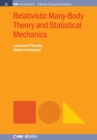 Image for Relativistic Many-Body Theory and Statistical Mechanics