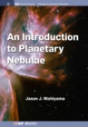 Image for An Introduction to Planetary Nebulae