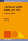Image for Theories of Matter, Space, and Time