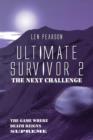Image for Ultimate Survivor 2 : The Next Challenge (Paperback Edition)