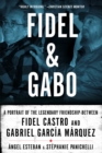 Image for Fidel &amp; Gabo
