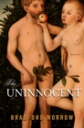 Image for The Uninnocent: Stories
