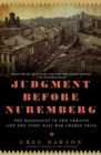 Image for Judgment before Nuremberg: the holocaust in the Ukraine and the first Nazi war crimes trial