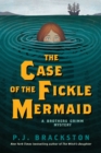 Image for The Case of the Fickle Mermaid: A Brothers Grimm Mystery