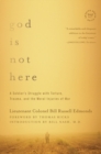 Image for God is Not Here