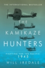 Image for The Kamikaze Hunters - Fighting for the Pacific: 1945