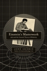 Image for Einstein&#39;s Masterwork: 1915 and the General Theory of Relativity