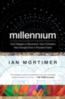 Image for Millennium: From Religion to Revolution: How Civilization Has Changed Over a Thousand Years