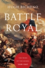 Image for Battle Royal : The Wars of the Roses: 1440-1462