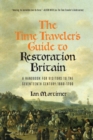 Image for Time Traveler&#39;s Guide to Restoration Britain