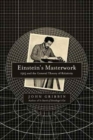 Image for Einstein&#39;s Masterwork : 1915 and the General Theory of Relativity