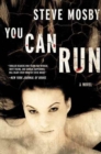 Image for You Can Run : A Novel