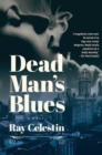 Image for Dead Man&#39;s Blues : A Novel