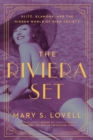Image for Riviera Set: Glitz, Glamour, and the Hidden World of High Society