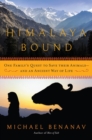Image for Himalaya bound  : one family&#39;s quest to save their animals - and an ancient way of life