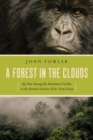 Image for A forest in the clouds  : my year among the mountain gorillas in the remote enclave of Dr. Dian Fossey
