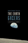Image for The Earth Gazers : On Seeing Ourselves