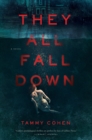 Image for They All Fall Down : A Novel