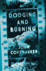 Image for Dodging and Burning: A Mystery