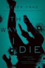 Image for Silver Bear Thriller. 05: The Way I Die