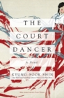 Image for The court dancer  : a novel