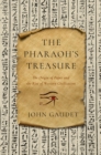Image for The pharaoh&#39;s treasure  : the origin of paper and the rise of western civilization