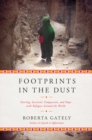 Image for Footprints in the dust  : nursing, survival, compassion, and hope with refugees around the world