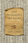 Image for The pharaoh&#39;s treasure: the origin of paper and the rise of Western civilization