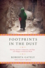 Image for Footprints in the dust: nursing, survival, compassion, and hope with refugees around the world