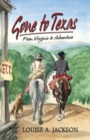 Image for Gone to Texas : From Virginia to Adventure