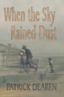 Image for When the Sky Rained Dust