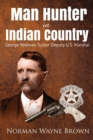 Image for Man Hunter in Indian Country