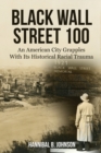 Image for Black Wall Street 100 : An American City Grapples With Its Historical Racial Trauma