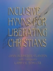 Image for Inclusive Hymns For Liberating Christians