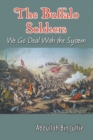 Image for The Buffalo Soldiers : We Go Deal With the System
