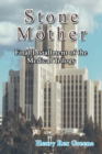 Image for Stone Mother : Final Installment of the Medical Trilogy