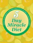 Image for 5 Day Miracle Diet : Track Your Weight Loss Progress (with Calorie Counting Chart)