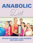 Image for Anabolic Diet : Record Your Weight Loss Progress (with BMI Chart)