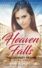 Image for Heaven Falls - The Journey Begins (Book 1) Supernatural Romance
